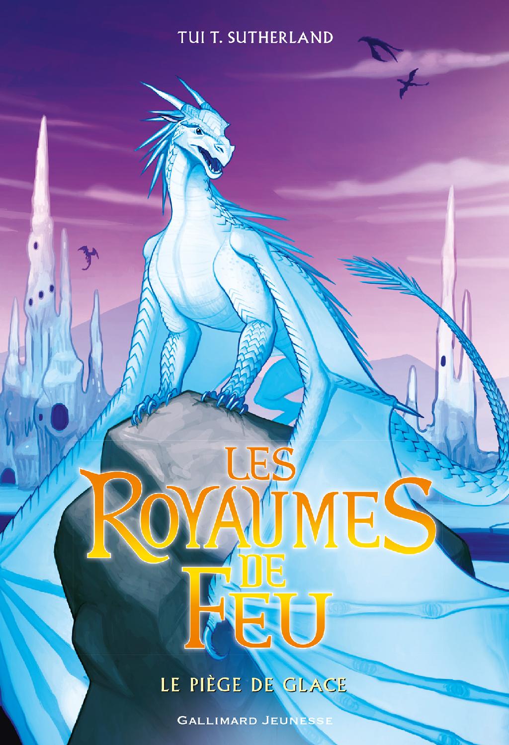Couverture du livre Les royaumes de feu -07-Le piège de glace